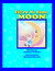 Follow Me Home, Moon