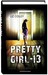 Pretty Girl-13 (Hardcover)