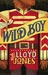Wild Boy by Rob Lloyd Jones Wild Boy by Rob Lloyd Jones