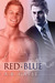 Red+Blue (Opposites Attract, #1)