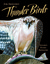 Thunder Birds: Nature's Fly...