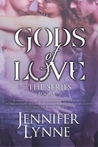 Gods of Love: The Series (Gods of Love, #1-3) Gods of Love: The Series (Gods of Love, #1-3)