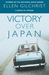 Victory Over Japan: A Book of Stories (ebook)