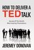 How To Deliver A TED Talk: Secrets Of The World's Most Inspiring Presentations (Kindle Edition)