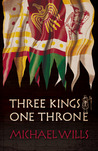 Three Kings - One Throne Three Kings - One Throne