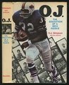 O. J. : The Education of a Rich Rookie