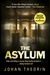 The Asylum by Johan Theorin The Asylum by Johan Theorin