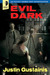 Evil Dark (Occult Crimes Unit Investigation, #2)