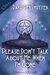 Please Don't Talk about Me When I'm Gone by David Perlmutter