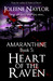 Heart of the Raven (Amarant...
