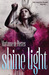 Shine Light (Night Creatures, #3)