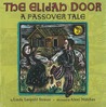 The Elijah Door: A Passover Tale The Elijah Door: A Passover Tale