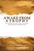 Awake From Atrophy: Rethink...