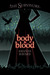 Body & Blood (The Survivors...