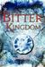 The Bitter Kingdom (Fire and Thorns, #3)