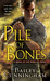 Pile of Bones (Parallel Parks, #1)