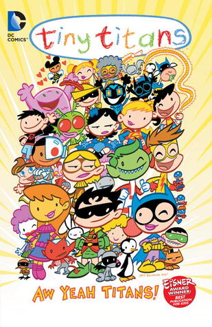 Tiny Titans Vol. 8: Aw Yeah Titans!