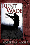 Runt Wade Runt Wade