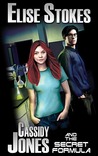 Cassidy Jones and the Secret Formula (Cassidy Jones Adventures, #1)