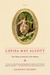 Louisa May Alcott: The Woman Behind Little Women (ebook)