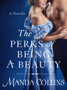 The Perks of Being a Beauty (Ugly Ducklings, #3.5)
