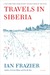 Travels in Siberia (ebook)