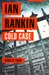 Cold Case (Inspector Rebus, #18)