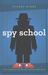 Spy School (Paperback)