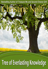 The Tree of Everlasting Knowledge by Christine Nolfi The Tree of Everlasting Knowledge by Christine Nolfi