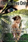 For His Eyes Only For His Eyes Only