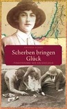Scherben bringen Glück – Pionierinnen der Archäologie Scherben bringen Glück – Pionierinnen der Archäologie
