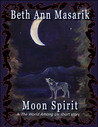 Moon Spirit (The World Among Us) Moon Spirit (The World Among Us)