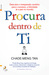 Procura Dentro de Ti (Paperback)