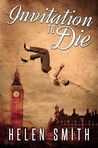 Invitation to Die Invitation to Die