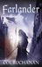 Farlander (The Heart of the World, #1)