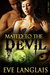 Mated to the Devil by Eve Langlais Mated to the Devil by Eve Langlais