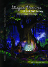 Magical Ventures of Loli and Lenny (Trumpets in the Wild) Magical Ventures of Loli and Lenny