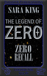 Zero Recall (The Legend of ZERO) Zero Recall (The Legend of ZERO)