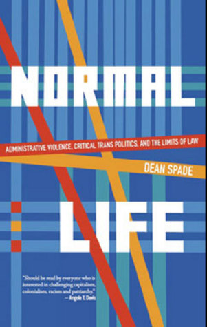 Normal Life by Dean Spade Normal Life by Dean Spade