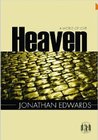 Heaven by Jonathan Edwards Heaven by Jonathan Edwards