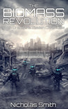 The Biomass Revolution