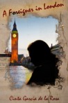A Foreigner in London A Foreigner in London