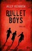 Bullet Boys (Paperback)