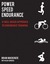 Power Speed ENDURANCE by Brian Mackenzie Power Speed ENDURANCE by Brian Mackenzie