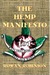 The Hemp Manifesto: 101 Ways That Hemp Can Save Our World