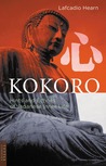 Kokoro: Hints and Echos of Japanese Inner Life Kokoro: Hints and Echos of Japanese Inner Life