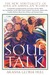 Soul Talk: The Ne...