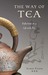 The Way of Tea: Reflections...
