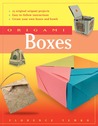 Origami Boxes and More! Origami Boxes and More!