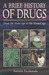 A Brief History of Drugs: F...